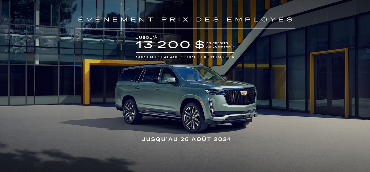 ÉVÉNEMENT PRIX DES EMPLOYÉS  JUSQU’À 13 200 $ EN CRÉDITS AU COMPTANT* SUR UN ESCALADE SPORT PLATINUM 2024  JUSQU’AU 26 AOÛT 2024